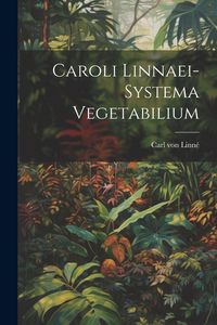 Produktbild: Caroli Linnaei-systema Vegetabilium