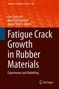 Produktbild: Fatigue Crack Growth in Rubber Materials