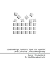 Produktbild: Bildung in Deutschland: Ein Jahr Bildungsbarometer