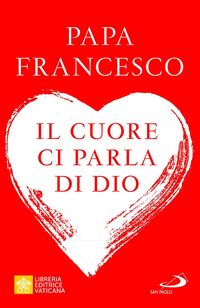 Produktbild: Il cuore ci parla di Dio. L'importanza del discernimento per la vita di oggi