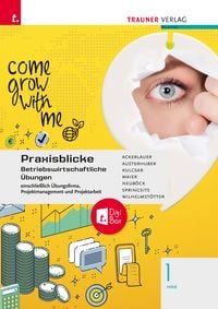Produktbild: Praxisblicke 1 HAS - Betriebswirtschaftliche &Uuml;bungen einschl. &Uuml;bungsfirma, Projektmanagement und Projektarbeit + TRAUNER-DigiBox