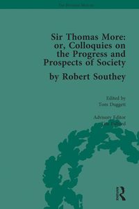 Produktbild: Sir Thomas More: or, Colloquies on the Progress and Prospects of Society, by Robert Southey
