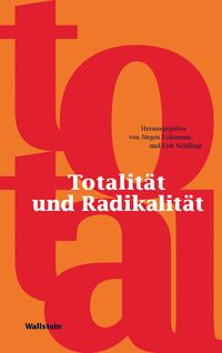 Produktbild: Totalit&auml;t und Radikalit&auml;t
