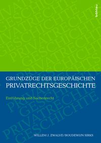 Produktbild: Grundz&uuml;ge der europ&auml;ischen Privatrechtsgeschichte