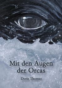 Produktbild: Mit den Augen der Orcas
