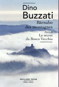 Produktbild: B&agrave;rnabo des montagnes suivi de Le secret du Bosco Vecchio