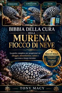 Produktbild: Bibbia Della Cura Della Murena Fiocco Di Neve