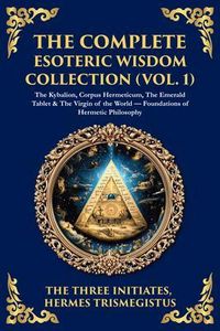 Produktbild: The Complete Esoteric Wisdom Collection (Vol. 1)