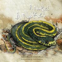 Produktbild: A Nake! A Nake!: Parables For Kids