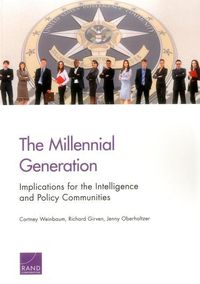 Produktbild: The Millennial Generation: Implications for the Intelligence and Policy Communities