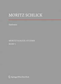Produktbild: Stationen. Dem Philosophen und Physiker Moritz Schlick zum 125. Geburtstag