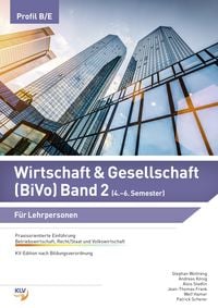 Produktbild: Wirtschaft & Gesellschaft (BiVo) Praxisorientierte Einf&uuml;hrung