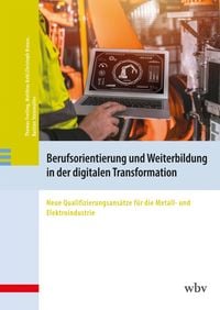 Produktbild: Berufsorientierung und Weiterbildung in der digitalen Transformation