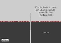 Produktbild: Kurdische M&auml;rchen: Ein St&uuml;ck des indo-europ&auml;ischen Kulturerbes