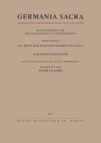 Produktbild: Die Bist&uuml;mer der Kirchenprovinz K&ouml;ln. Das Bistum M&uuml;nster II. Die Kl&ouml;ster der Augustiner-Chorherren