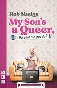 Produktbild: My Son's a Queer (But What Can You Do?)