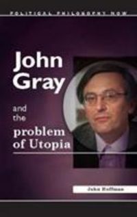 Produktbild: John Gray and the Problem of Utopia