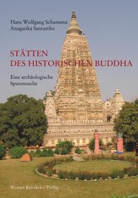 Bild vom Artikel Stätten des historischen Buddha vom Autor Hans Wolfgang Schumann