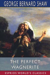 Produktbild: The Perfect Wagnerite (Esprios Classics)