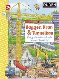 Bild vom Artikel Duden 24+: Bagger, Kran und Tunnelbau. Das große Wimmelbuch von der Baustelle vom Autor Christina Braun