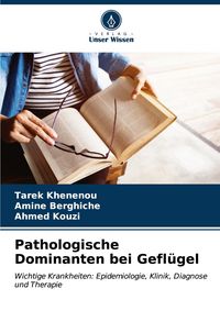 Produktbild: Pathologische Dominanten bei Gefl&uuml;gel