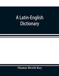 Produktbild: A Latin-English dictionary