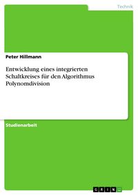 Produktbild: Entwicklung eines integrierten Schaltkreises f&uuml;r den Algorithmus Polynomdivision