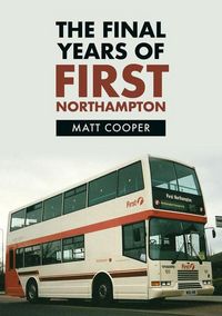 Produktbild: The Final Years of First Northampton