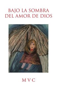 Produktbild: Bajo la sombra del amor de Dios