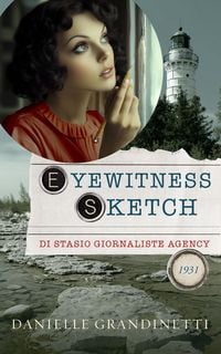 Produktbild: Eyewitness Sketch (Di Stasio Giornaliste Agency, #1)