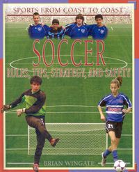 Produktbild: Soccer: Rules, Tips, Strategy, and Safety