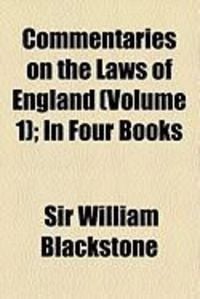 Produktbild: Commentaries on the Laws of England (Volume 1); In Four Books