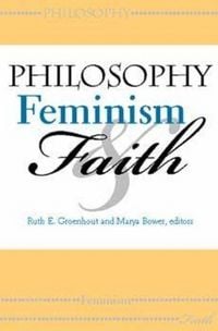 Produktbild: Philosophy, Feminism, and Faith