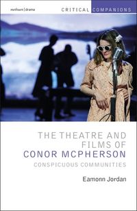 Produktbild: Theatre & Films Of Conor Mcphe