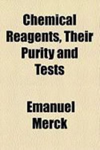 Produktbild: Chemical Reagents, Their Purity and Tests