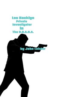 Produktbild: Lee Hacklyn Private Investigator in The D.O.A.D.A.