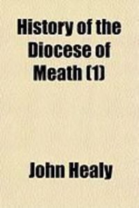 Produktbild: History of the Diocese of Meath (1)