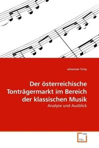 Produktbild: Tichy, J: Der &ouml;sterreichische Tontr&auml;germarkt im Bereich der