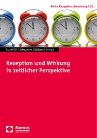Produktbild: Rezeption und Wirkung in zeitlicher Perspektive