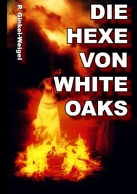 Produktbild: Die Hexe von White-Oaks