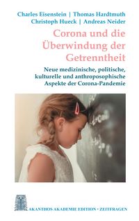 Produktbild: Corona und die &Uuml;berwindung der Getrenntheit