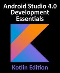 Produktbild: Android Studio 4.0 Development Essentials - Kotlin Edition