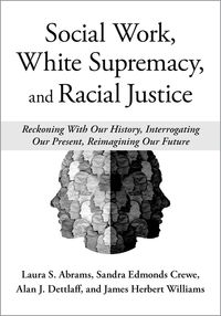 Produktbild: Social Work, White Supremacy, and Racial Justice