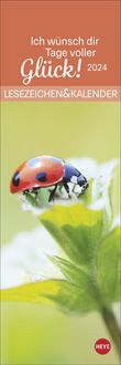 Tage voller Glück Lesezeichen & Kalender. Kleines Geschenk mit Fotos und inspirierenden Sprüchen und Lebensweisheiten. Lesezeichenkalender 2024 zum