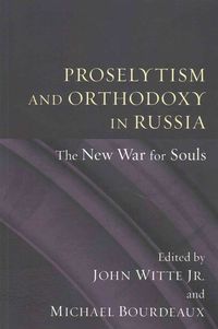 Produktbild: Proselytism and Orthodoxy in Russia