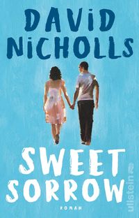 Bild vom Artikel Sweet Sorrow vom Autor David Nicholls
