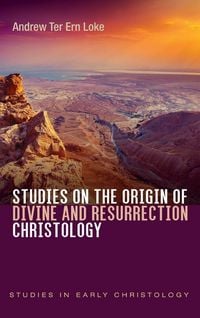 Produktbild: Studies on the Origin of Divine and Resurrection Christology