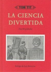 Produktbild: La ciencia divertida : con 60 grabados