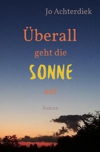 Produktbild: &Uuml;berall geht die Sonne auf