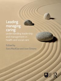 Produktbild: Leading, Managing, Caring: Understanding Leadership and Management in Health and Social Care